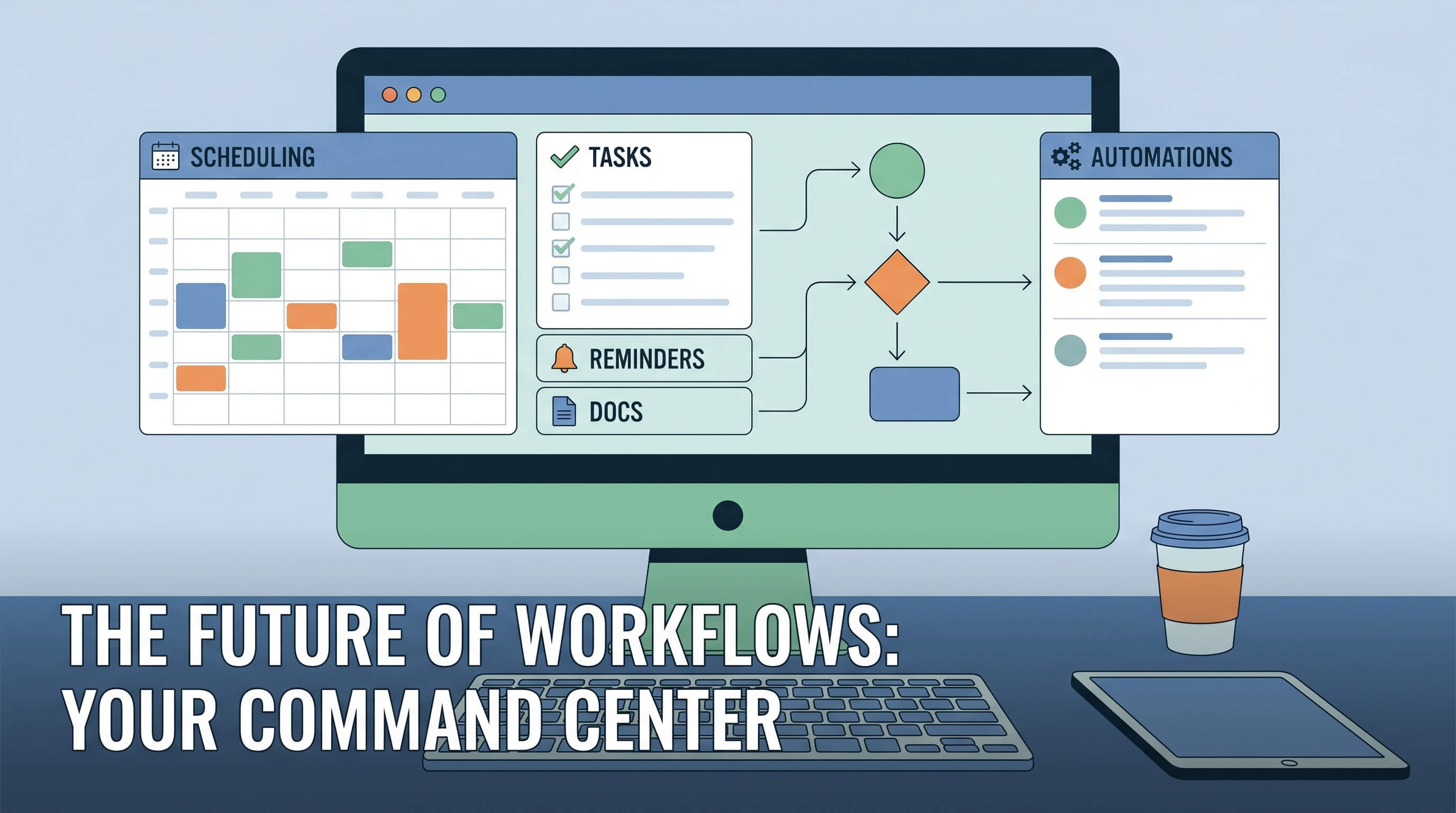 Calendar and Task Apps Are Becoming Command Centers for Work Coordination